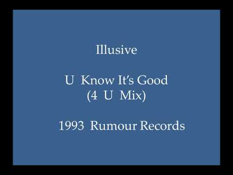 Illusive — Illusive - U Know It's Good (4 U Mix)