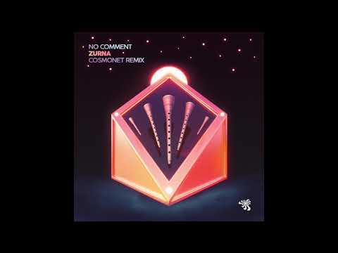 No Comment (21) — No Comment - Zurna (Cosmonet Remix)