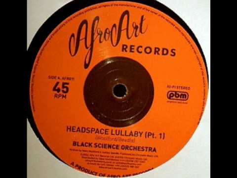 Black Science Orchestra — BSO-HEADSPACE LULLABY[12'']