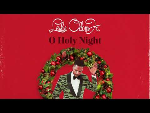 Leslie Odom — Leslie Odom Jr. - O Holy Night (Official Audio)