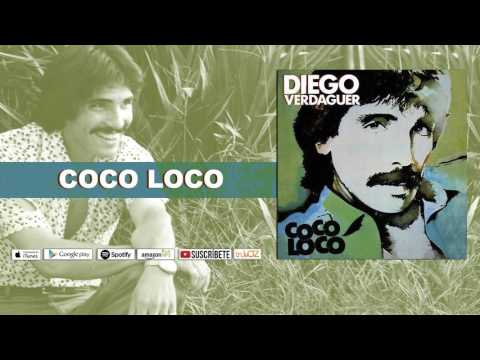 Diego Verdaguer — Coco Loco - Diego Verdaguer (Audio Oficial)