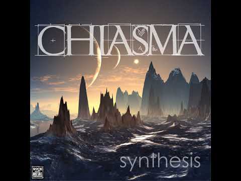 Chiasma — Chiasma - Synthesis (2014) (Full Album)