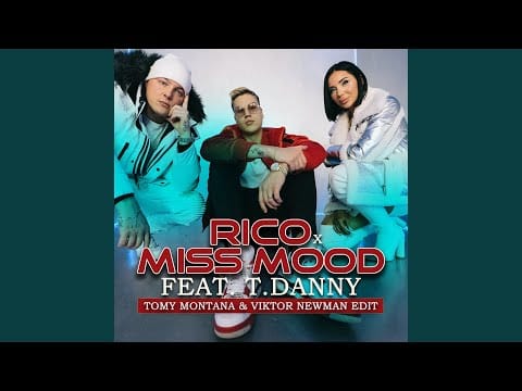 Rico X Miss Mood — 12 hónap (feat. T. Danny) (Tomy Montana & Viktor Newman Edit)