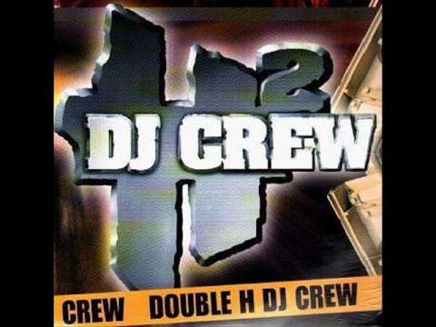 Double H DJ Crew — Double H DJ Crew