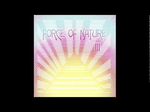 Force Of Nature — Force Of Nature - I-ight
