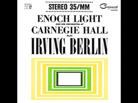 Enoch Light And His Orchestra — Cheek To Cheek ENOCH LIGHT 1962 HD LP