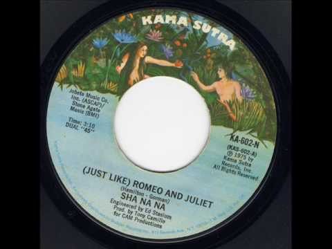 Sha Na Na — Sha Na Na - (Just Like) Romeo And Juliet
