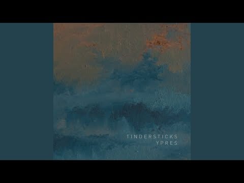 Tindersticks — The Third Battle of Ypres