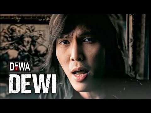Dewa — Dewa 19 - Dewi (Official Music Video)