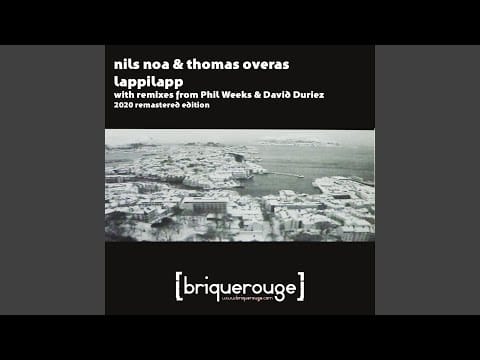 Nils Noa — Lappilapp (David Duriez Needs Help Mix Remastered)