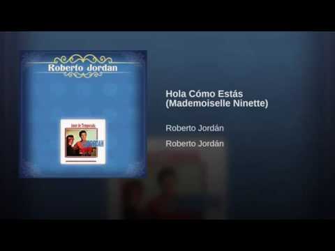 Roberto Jordan — Hola Cómo Estás Roberto Jordán