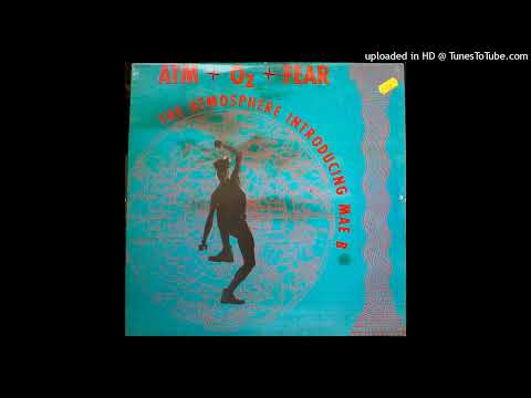 Atmosphere — A2 - The Atmosphere Introducing Mae B - Atm-Oz-Fear (Instrumental)