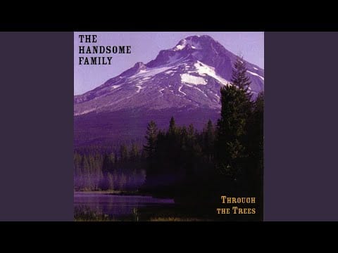 The Handsome Family — Cathedrals
