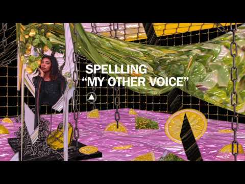 Spellling — SPELLLING - My Other Voice (Official Audio)