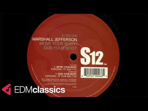 Marshall Jefferson — Marshall Jefferson - Move Your Body (Original 12" Mix) (1986)
