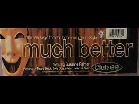 Club 69 — Club 69 Featuring Suzanne Palmer - Much Better (Classic Club Mix) (1997 Vinyl)