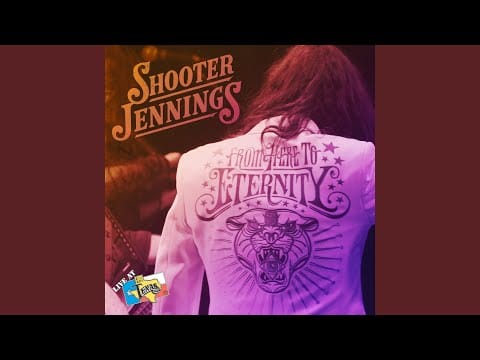 Shooter Jennings — I’m Left, You’re Right, She’s Gone