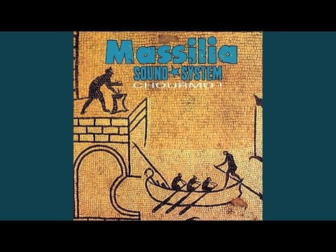 Massilia Sound System — Le Son Des Raggas