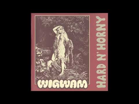 Wigwam (3) — Hard N' Horny (B Side)