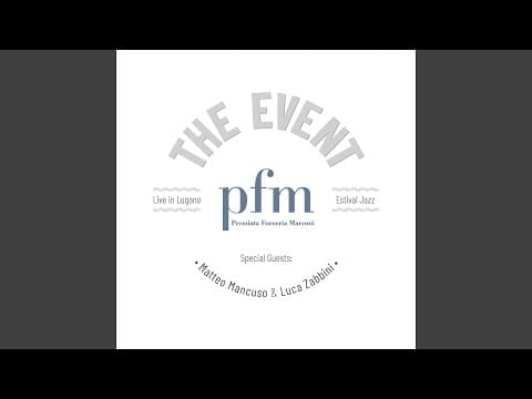 Premiata Forneria Marconi — Transumanza jam (feat. Matteo Mancuso, Luca Zabbini - Live in Lugano)