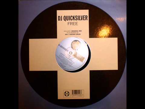 DJ Quicksilver — DJ Quicksilver - Free (JDS Remix)
