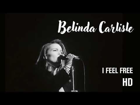 Belinda Carlisle — Belinda Carlisle - I Feel Free (Official Video)