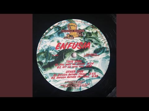 Enfusia — Enfusia Anthem (Ah-Yeah)