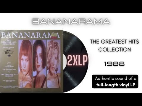 Bananarama — Bananarama - The Greatest Hits Collection [2xLP Full Album]