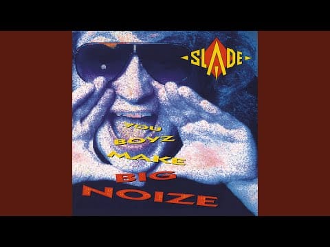 Slade — Don't Talk to Me About Love