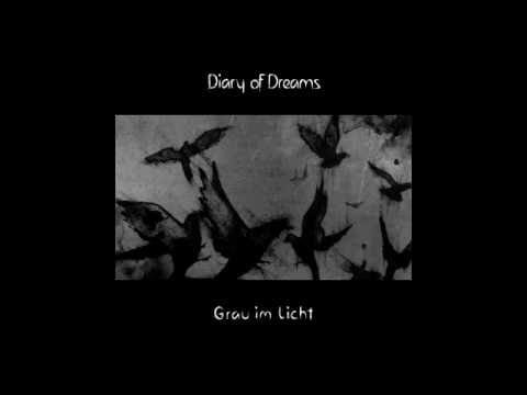 Diary Of Dreams — Diary Of Dreams — Grau im Licht [Full Album]