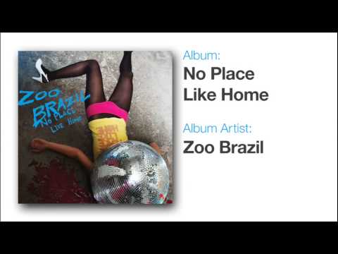 Zoo Brazil — Zoo Brazil - My Fire