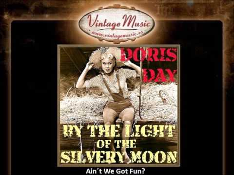 Doris Day — Doris Day - Ain´t We Got Fun (O.S.T 1953 -  By The Light Of The Silvery Moon)