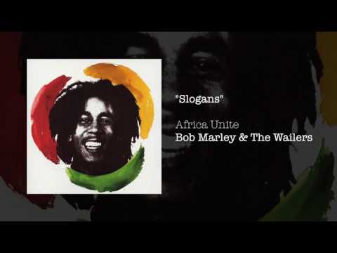 Bob Marley & The Wailers — Slogans (Africa Unite, 2005) - Bob Marley & The Wailers