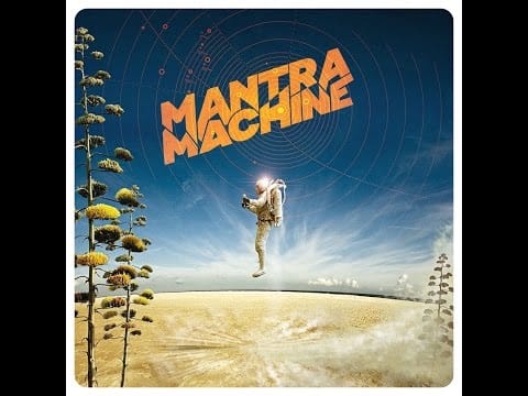 Mantra Machine — Mantra Machine "Stinger"