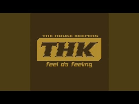 The House Keepers — Feel Da Feeling (Dj Umile Full Vocal Mix)