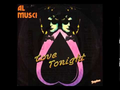 Al Musci — Al Musci - Love Tonight (Italo-Disco on 7")