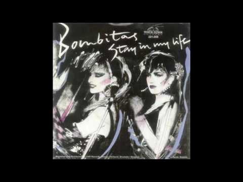 The Bombita's — Bombitas - Stay In My Life (1986)