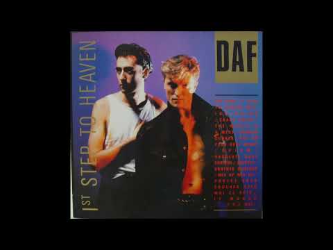 Deutsch Amerikanische Freundschaft — D.A.F. - 1st Step To Heaven (1986) FULL ALBUM