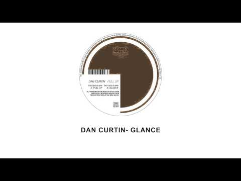 Dan Curtin — Dan Curtin - Glance - Leena Music 05