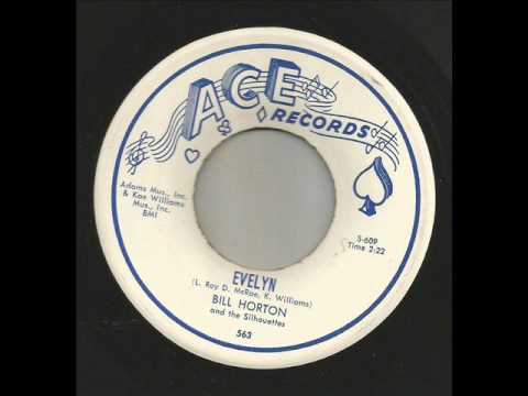 The Silhouettes — Evelyn  - Bill Horton & Silhouettes