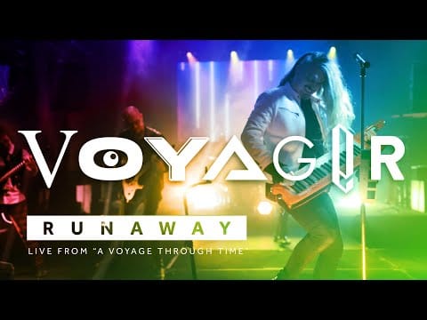 Voyager (30) — Voyager – Runaway (Live from "A Voyage Through Time")