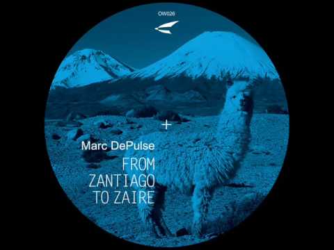 Marc DePulse — Marc DePulse - To Zaire (Ostwind)