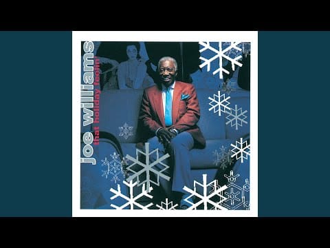 Joe Williams — Have Yourself A Merry Little Christmas