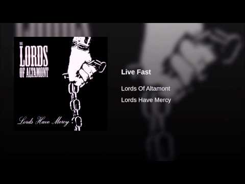 The Lords of Altamont — Live Fast