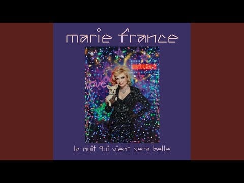 Marie France — La nuit qui vient sera belle