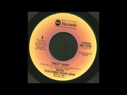 Rufus & Chaka Khan — Rufus & Chaka Khan - Sweet Thing