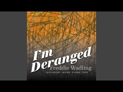 Freddie Wadling — I'm Deranged (Live Slagthuset Malmö 8 april 2016)