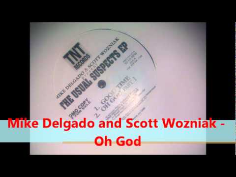 Mike Delgado — Mike Delgado and Scott Wozniak - Oh God.wmv