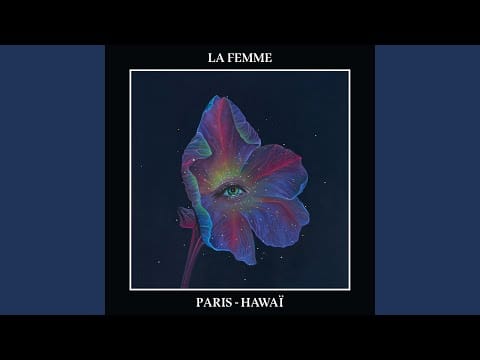 La Femme (4) — Les fantômes des femmes