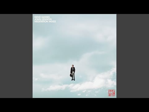 John Lennon — Mind (Mind Games Meditation Mix / Binaural ∿Gamma Waves∿ 100Hz)